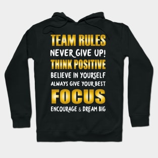 Team Rules Hoodie